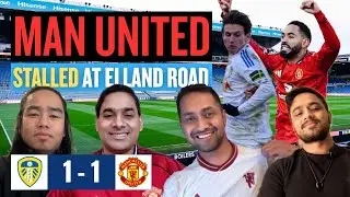 Leeds 1&ndash;1 Man United | Arsenal vs Man U BANTER | Fan Reactions | CAP1041 Ep38