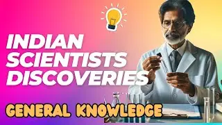 Indian Scientists and Discoveries | General Knowledge Quiz