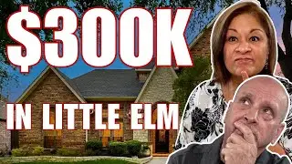 What Can You BUY FOR $300K in Little Elm Texas TODAY | Moving to Little Elm Texas | Little Elm Texas