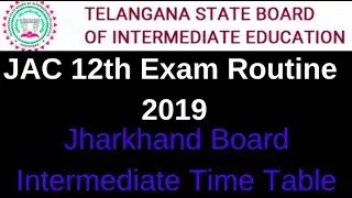 JAC 12th Exam Time Table 2019, Jharkhand Board Intermediate Time Table 2019