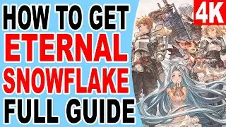 How to Get Eternal Snowflake All Farming Spot Location - Granblue Fantasy Relink