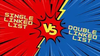 Single VS Double Linked List | Data Structures