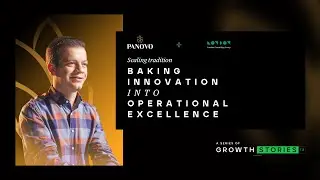 Baking Innovation Into Operational Excellence | Panovo by Growth Stories