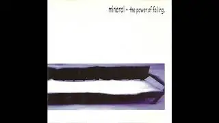 Mineral - The Power of Failing