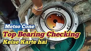 Top Bearing kab Chenge Karna hai Metso Cone Crusher