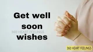 Get well soon wishes | speedy recovery dear | Prayers for sickness recovery | quotes | images