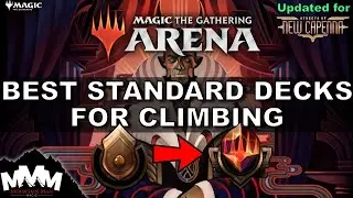 Best MTG Standard Decks for Climbing in MTG Arena  |  New Capenna Update