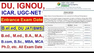 DU entrance exam date 2020 | NTA announced exam date and time |  B.el.ed/BMS/BA/MA/MBA/MCA exam date