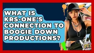 What Is KRS-One's Connection To Boogie Down Productions? - Hip Hop Gurus