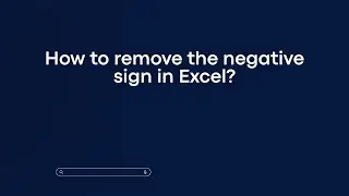 How to remove the negative sign in Excel?