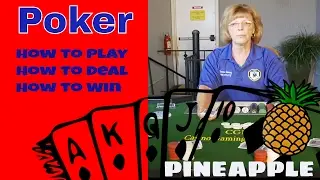 Professional Poker Training for Beginners [Step 27 of 34] - How to Deal Pineapple Poker Variation