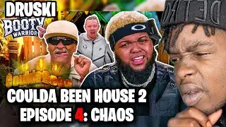 Coulda Been House 2 - Episode 4: Chaos