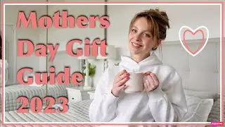 Mothers Day Gift Guide | Affordable & thoughtful gifts for your Mum!