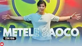 Zumba Fitness-Zumba Zin 106-Metele Saoco-Zumba Dance-Zin Mohyul