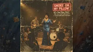 Smoke on My Pillow | Slow Soul-Blues Ballad &middot; Female Vocal &middot; Late Night Blues