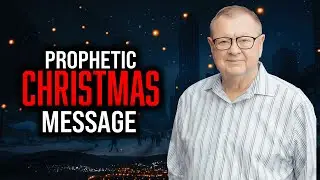 Christmas Prophetic Message For Healing!  | Tim Sheets