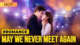 (DUBBED) May We Never Meet Again | &ldquo;Husband begs her to stay 😱💔&rdquo;   #coldindifferencerevenge