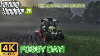 FOGGY DAY with Claas Axion 640 - FS25 Realistic Reshade Gameplay