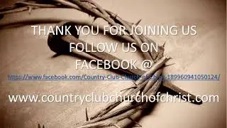 October 12, 2025 Country Club Church of Christ