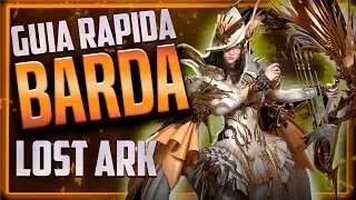 𝘽𝘼𝙍𝘿𝘼 🎶 | GUIA RAPIDA 2022【 LOST ARK en ESPA&Ntilde;OL 】- MAGAS