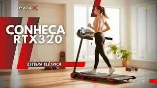 Esteira Residencial Completa RTX320 | Evox Fitness