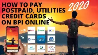 How To Pay Credit Card, Globe/Smart Postpaid, Maynilad or Meralco Bills On BPI Online 2020 (Updated)