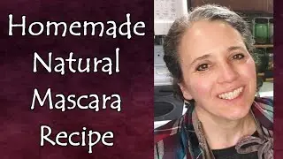 Homemade Natural Mascara and Eyeliner