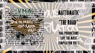 20. Mattomatic - The Road - Save The Music Compilation Vol. 2