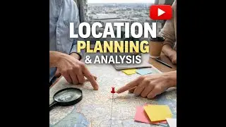Location Planning Analysis Video
