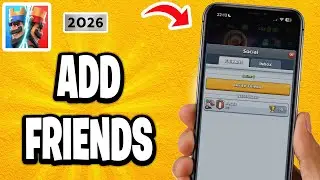Как добавить друзей в Clash Royale &mdash; 2026