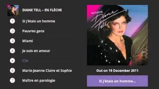 Diane Tell - En fl&egrave;che (Album Preview)