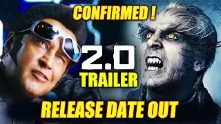 2.0 Trailer Release Date Confirmed | Rajnikanth, Akshay Kumar | Robot 2.0