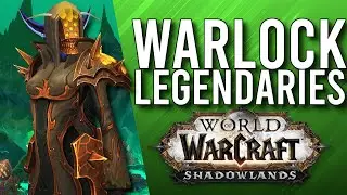 These Are Awesome! Shadowlands WARLOCK Legendaries! - WoW: Shadowlands Alpha