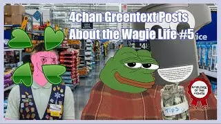 4chan Greentext Posts About the Wagie Life #5 | Clover Lawn