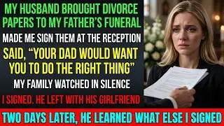 My Husband Served Me Divorce Papers at My Father’s Funeral — I Signed, Then He Regretted It