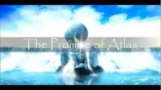 The Promise of Atlas [HD]