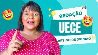 COMO FAZER REDAÇÃO UECE? ⁉🧾
