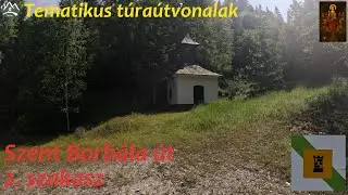 Barborská cesta, Szent Borbála-út - 2. szakasz