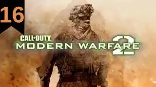 Call of Duty Modern Warfare 2 &ndash; Mission 17: Just Like Old Times | No Commentary