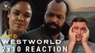 Westworld Reaction | 2x10 