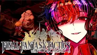 THAT'S a Monster! 👿 - Final Fantasy Tactics: Ivalice Chronicles 【4】