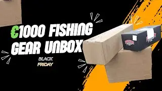 &euro;1000 Black Friday Fishing Gear UNBOXING!