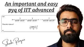 Find (Cosec 1°/α)^2 || Explanation || #maths #exam 