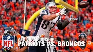 Rob Gronkowski's BIG 4th Quarter Almost Sends Patriots to Super Bowl! | Patriots vs. Broncos | NFL