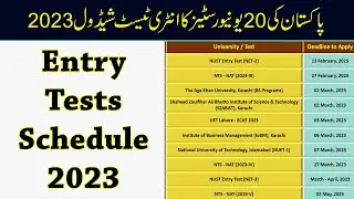 Entry Tests Schedule 2023 :: 20 Universities/Institutes announced Entry Tests for Admissions 2023 ::