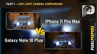 Galaxy Note 10 + VS iPhone 11 Pro Max - Low light camera comparison (best of both worlds)