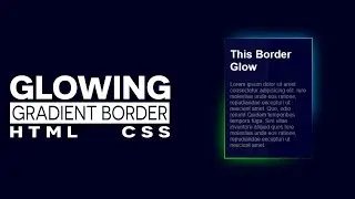 Glowing Border with pseduo elements in css on CodeInFarm 2021