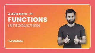 A Level Math P1 - Functions - Introduction