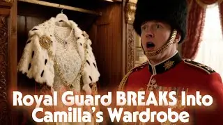 Royal Guard BREAKS Into Camilla&rsquo;s Wardrobe &mdash; Discovers Queen Elizabeth&rsquo;s Sacred Garment