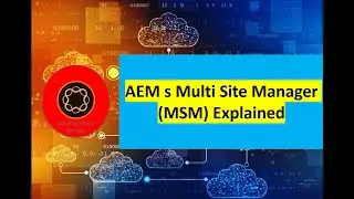 Объяснение принципа работы Adobe Experience Manager (AEM) Multi Site Manager (MSM).